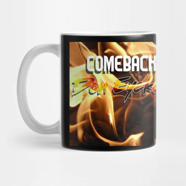 Comeback by Don Eyekon Streetwear